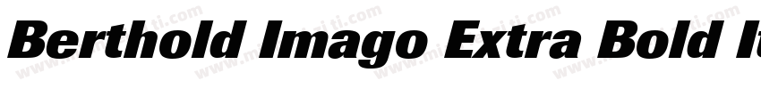 Berthold Imago Extra Bold Italic字体转换
